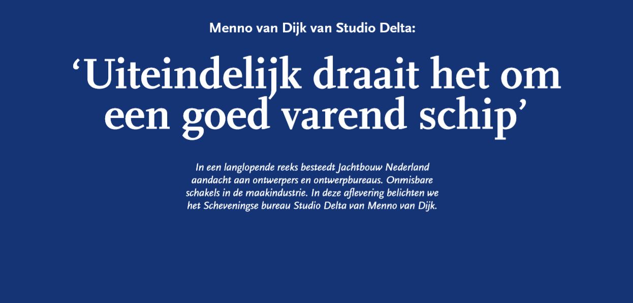Publicatie in Jachtbouw Nederland: Studio Delta Publicatie in Jachtbouw Nederland: Studio Delta